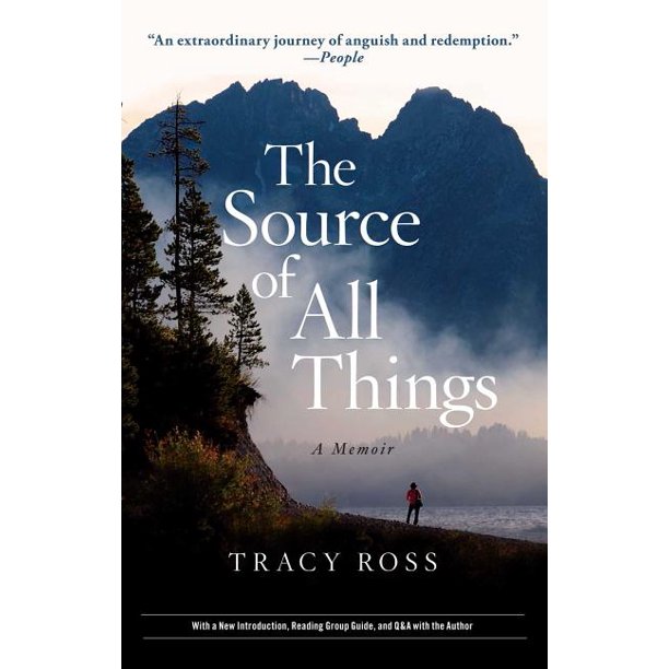 The Source of all Things by Tracy Ross