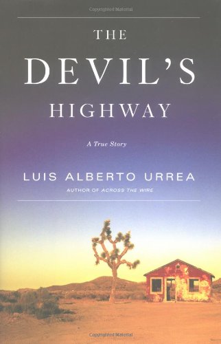 The Devil's Highway by Luis Alberto Urrea